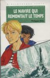 Le navire qui remontait le temps -- Editions Hachette : Bibliothque Verte -- Version 06