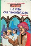 La ville qui n'existait pas -- Editions Hachette : Bibliothque Verte -- Version 04