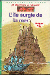 L'île surgie de la mer -- Editions Hachette : Bibliothèque Verte -- Version 04