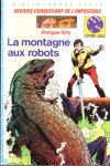 La montagne aux robots -- Editions Hachette : Bibliothque Verte -- Version 04