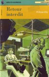 Retour interdit -- Editions Luc Pire - Averbode -- Version 09
