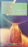 Les marais de la mort -- Editions Hachette : Masque Jeunesse -- Version 07